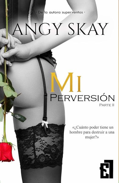 #02 Mi Perversión - Angy Skay