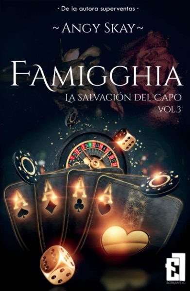 #03 Famigghia. La salvación del Capo - Angy Skay