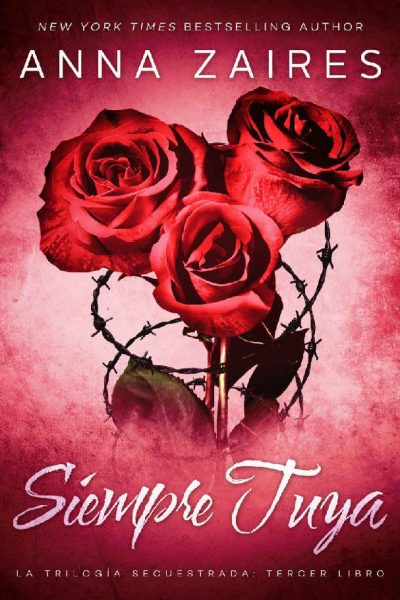 #03 Siempre Tuya - Anna Zaires