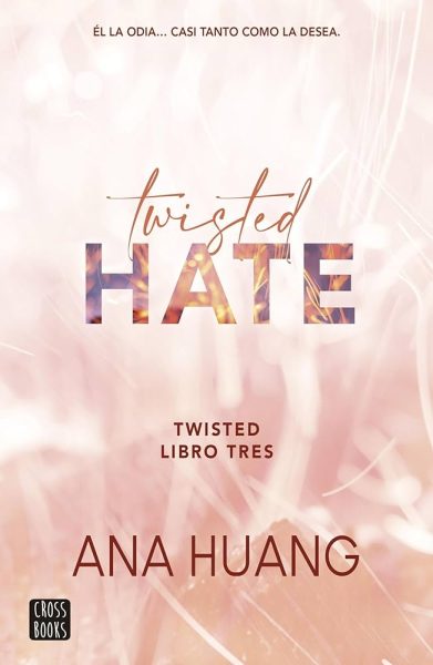 #03 Twisted Hate - Ana Huang