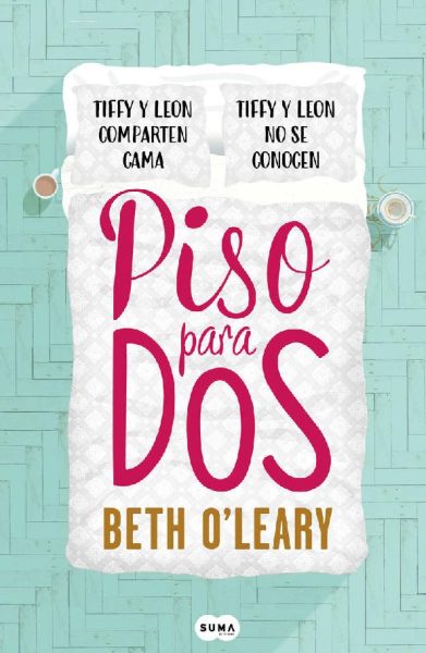 Piso para dos - Beth O'Leary